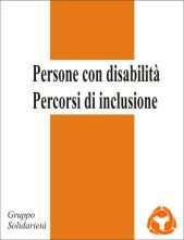 Copertina del libro "Persone con disabilità. Percorsi di inclusione"