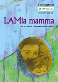 Copertina dell'opuscolo "LAMia mamma", realizzato dall'Associazione LAM Italia