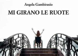 Particolare della copertina del libro "Mi girano le ruote" di Angela Gambirasio