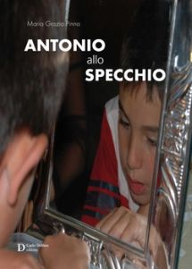 Copertina di "Antonio allo specchio" di Maria Grazia Pinna