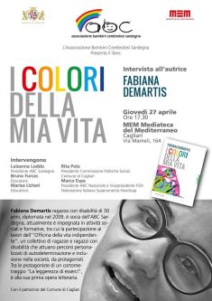 Locandina della presentazione del libro "I colori della mia vita" di Fabiana Demartis, Cagliari, 27 aprile 2017
