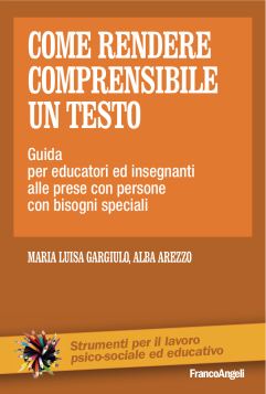Copertina dellibro "Come rendere comprensibile un testo" di Maria Luisa Gargiulo e Alba Arezzo