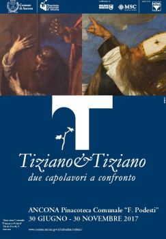 Manifesto della mostra di Ancona del 2017 "Tiziano & Tiziano - Due capolavori a confronto"