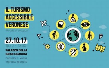 Locandina del convegno "Il turismo accessibile veronese", Verona, 27 ottobre 2017