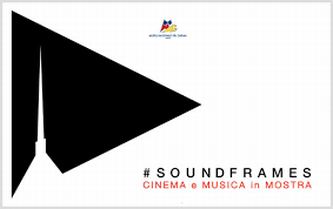 Logo di "#SOUNDFRAMES. Cinema e Musica in mostra", Torino, 2018-2019