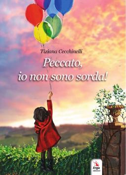 Copertina di Tiziana Cecchinelli, "Peccato, io non sono sorda!"