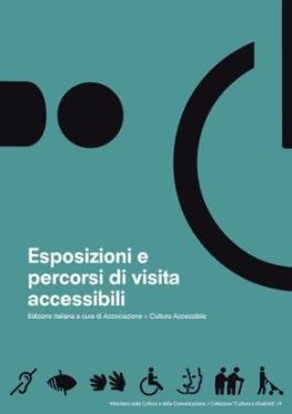 Guida "Esposizioni e percorsi di visita accessibili", Torino, 17 ottobre 2019