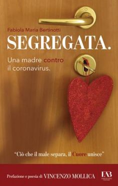 Copertina del libro "Segregata" di Fabiola Maria Bertinotti