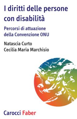 Copertina del libro "I diritti delle persone con disabilità" di Curto e Marchisio