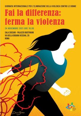 Manifesto del convegno "Fai la differenza: ferma la violenza", Roma, 24 novembre 2021
