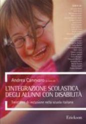 La copertina di uno dei tanti libri curati da Andrea Canevaro, quest'ultimo nel 2007, in occasione del trentennale dall'avvio del processo di integrazione scolastica in Italia