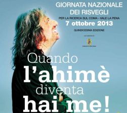 Manifesto della Giornata Nazionale dei Risvegli - Vale la Pena, 7 ottobre 2013