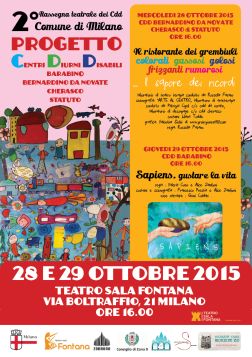 Manifesto del teatro portato in scena dai Centri Diurni di Milano, 28-29 ottobre 2015