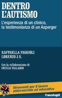 Raffaella Faggioli, J.s. Lorenzo, "Dentro l'autismo", copertina