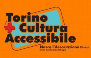 Invito alla conferenza stampa di presentazione dell'Associazione Torino + Cultura Accessibile