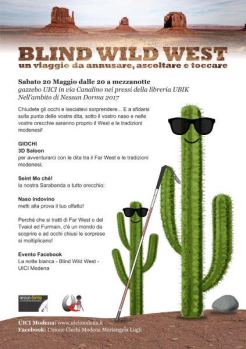 Modena, 20 maggio 2017, locandina di "Blind Wild West", iniziativa dell'UICI di Modena