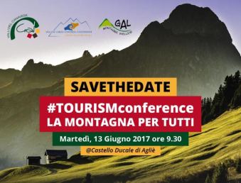 Locandina "Tourism Conference - La montagna per tutti", Agliè (Torino), 13 giugno 2017