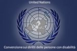 Un'elaborazione grafica dedicata alla Convenzione delle Nazioni Unite sui Diritti delle Persone con Disabilità, che dal 2009 è Legge dello Stato Italiano