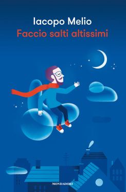 Copertina di Iacopo Melio, "Faccio salti altissimi"