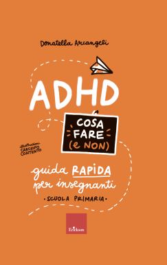 Copertina del libro "ADHD. Cosa fare (e non)"