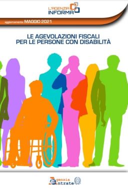 Guida agevolazioni fiscali disabili-Agenzia Entrate, maggio 2021
