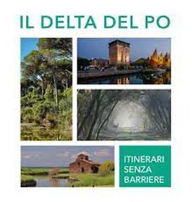 Guida "Il Delta del Po. Itinerari senza barriere