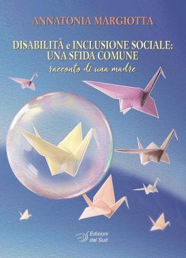 Annatonia Margiotta, "Disabilità e inclusione sociale"