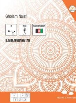 Copertina di "Il mio Afghanistan" di Gholam Najafi in CAA