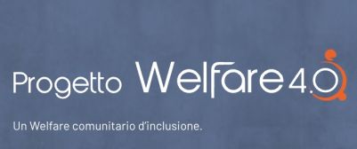 Progetto "Welfare 4.0"