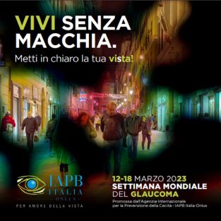 Nanifesto di IAPB Italia per la Settimana Mondiale del Glaucoma 2023