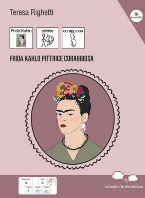 Teresa Righetti, libro su Frida Kahlo in CAA