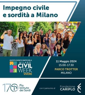 Pio Istituto Sordi di Milano a "Milano Civil Week", 11 maggio 2024